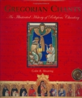 Gregorian Chants: An Illustrated History of Religious Chanting артикул 8870c.
