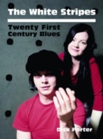 The White Stripes: 21st Century Blues артикул 8878c.
