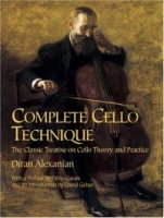 Complete Cello Technique : The Classic Treatise on Cello Theory and Practice артикул 8880c.